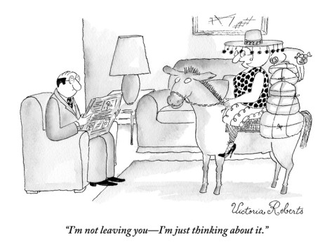 victoria-roberts-i-m-not-leaving-you-i-m-just-thinking-about-it--new-yorker-cartoon